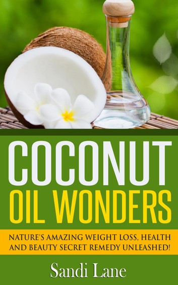 Coconut Oil Wonders