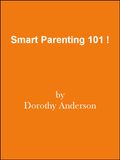 Smart Parenting 101!