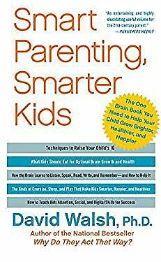 Smart Parenting, Smarter Kids : The One Brain Book You Need to He