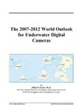 The 2007-2012 World Outlook for Underwater Digital Cameras