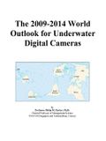 The 2009-2014 World Outlook for Underwater Digital Cameras
