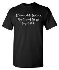 Cute Boyfriend/ Girlfriend Unisex T-shirt. Fun / Silly, Great Gift Idea